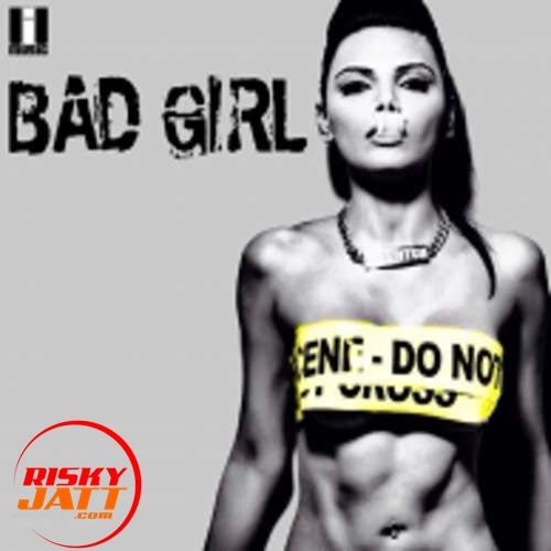 Bad Girl Ikka, Sherlyn Chopra mp3 song free download, Bad Girl Ikka, Sherlyn Chopra full album