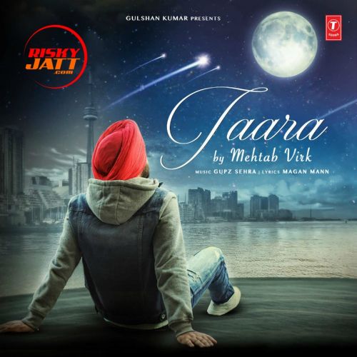 Taara Mehtab Virk mp3 song free download, Taara Mehtab Virk full album