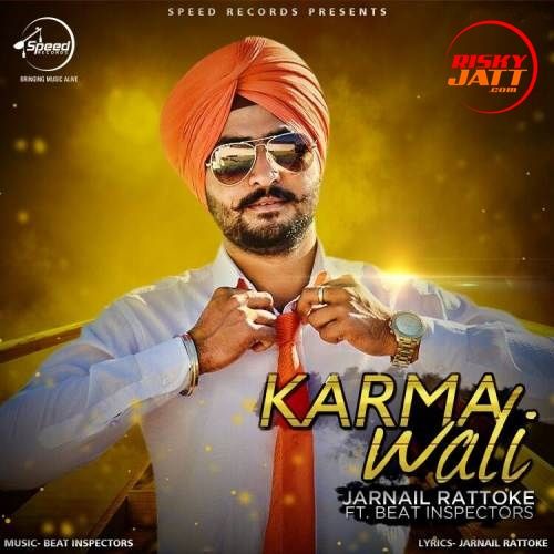 Karma Wali Jarnail Rattoke mp3 song free download, Karma Wali Jarnail Rattoke full album