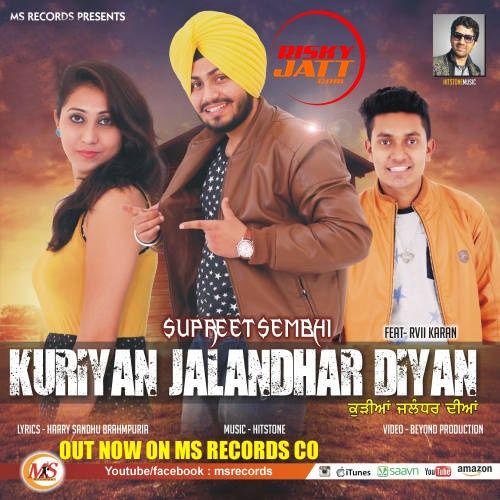 Kuriyan Jalandhar Diyan Supreeti  Sembhi mp3 song free download, Kuriyan Jalandhar Diyan Supreeti  Sembhi full album