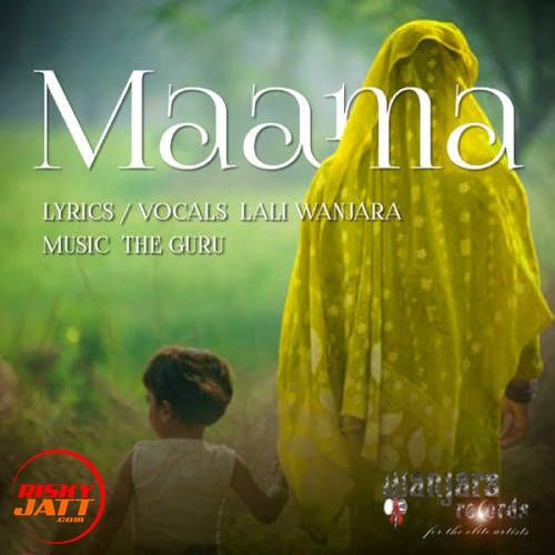 Maama Lali Wanjara mp3 song free download, Maama Lali Wanjara full album