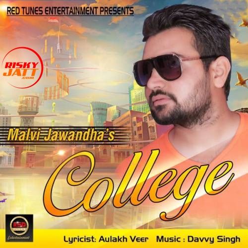 College Malvi Jawandha mp3 song free download, College Malvi Jawandha full album