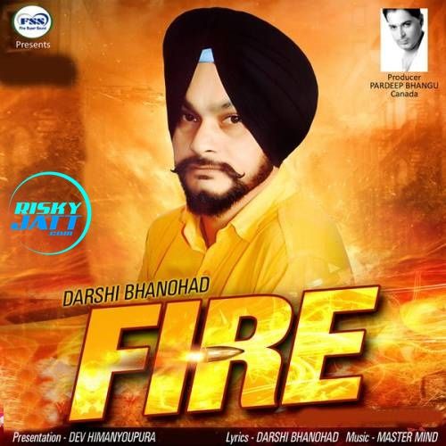 Fire Darshi Bhanohad mp3 song free download, Fire Darshi Bhanohad full album