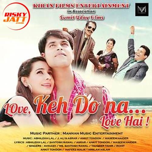 Love Keh Do Na Love Hai Taqueer Tahir mp3 song free download, Love Keh Do Na Love Hai Taqueer Tahir full album