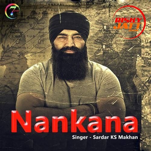 Nankana Sardar KS Makhan mp3 song free download, Nankana Sardar KS Makhan full album