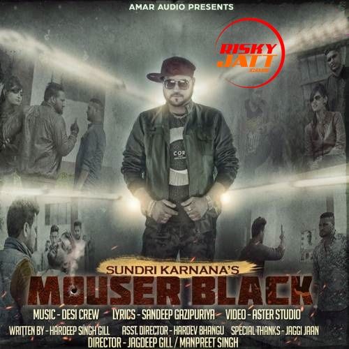 Mouser Black Sundri Karnana mp3 song free download, Mouser Black Sundri Karnana full album