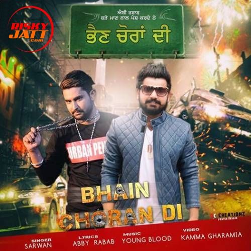 Bhain Choran Di Sarwan mp3 song free download, Bhain Choran Di Sarwan full album