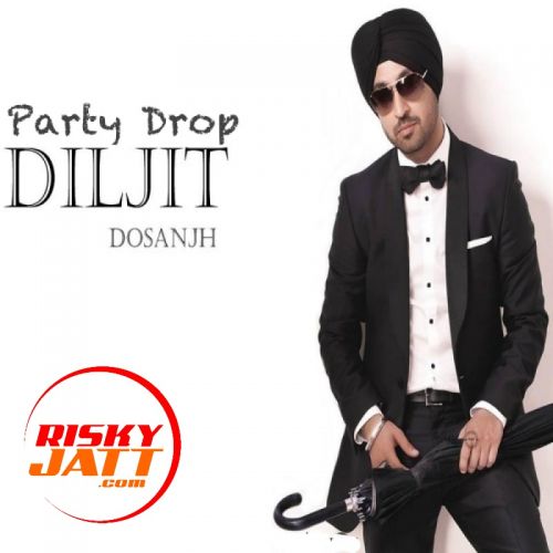 Birthday Bash Diljit Dosanjh mp3 song free download, Party Drop Diljit Dosanjh full album