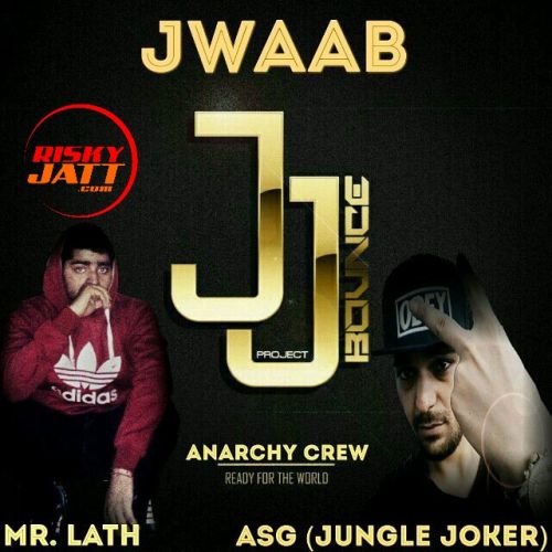 Jwaab ASG, Mr Lath mp3 song free download, Jwaab ASG, Mr Lath full album