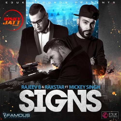 Signs Raxstar, Rajeev B mp3 song free download, Signs Raxstar, Rajeev B full album