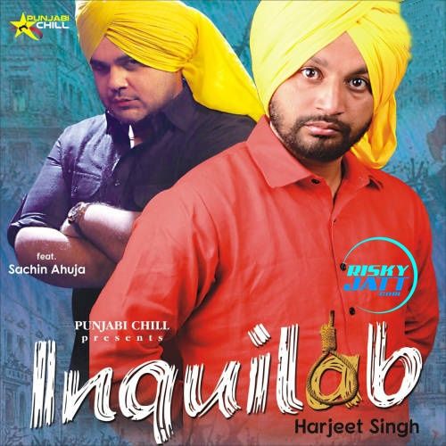 Inquilab Harjeet Singh mp3 song free download, Inquilab Harjeet Singh full album