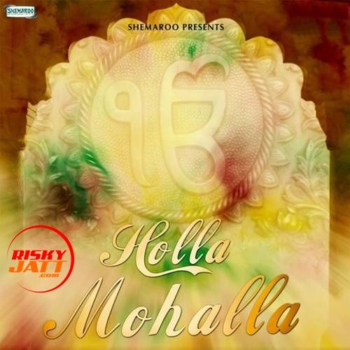 Holla Mohalla Bob D mp3 song free download, Holla Mohalla Bob D full album