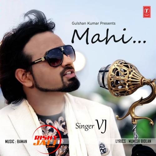 Mahi VJ mp3 song free download, Mahi VJ full album