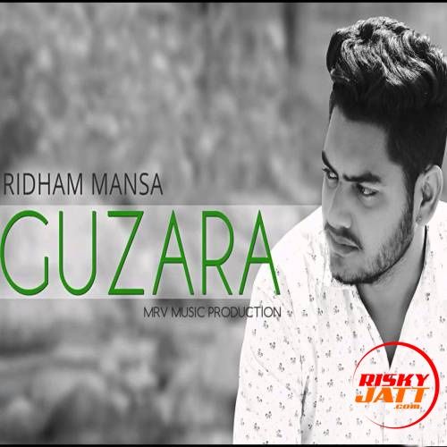 Guzara Ridham Mansa, MadSap mp3 song free download, Guzara Ridham Mansa, MadSap full album