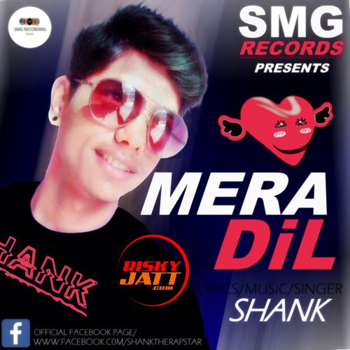 Mera Dil (Soul) Shank mp3 song free download, Mera Dil Shank full album