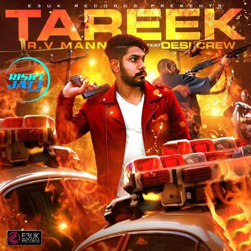 Tareek RV Mann mp3 song free download, Tareek RV Mann full album