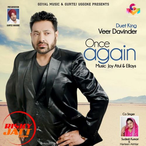 Once Again By Veer Davinder, Harleen Akhtar and others... full mp3 album downlad