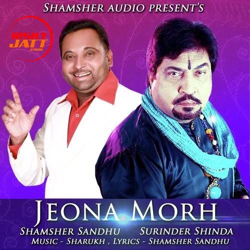 Jeona Morh Surinder Shinda, Shamsher Sandhu mp3 song free download, Jeona Morh Surinder Shinda, Shamsher Sandhu full album