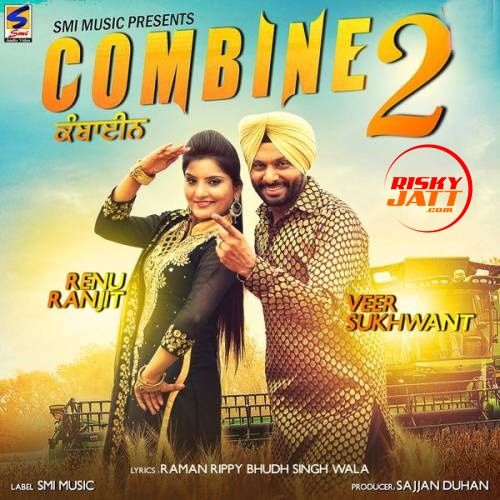 Combine 2 Veer Sukhwant, Renu Ranjit mp3 song free download, Combine 2 Veer Sukhwant, Renu Ranjit full album