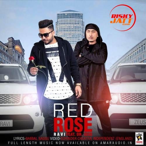 Red Rose Ravi mp3 song free download, Red Rose Ravi full album