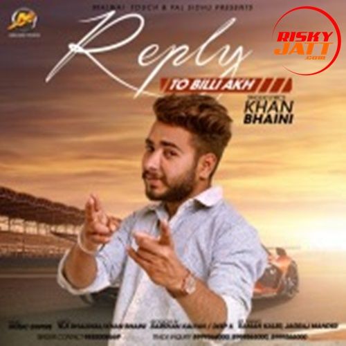 Reply to Billi Akh Khan Bhaini mp3 song free download, Reply to Billi Akh Khan Bhaini full album