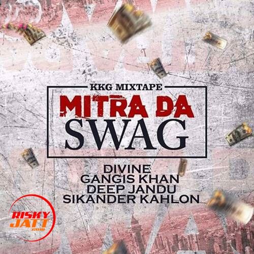 Mitra Da Swag Deep Jandu, Gangis Khan mp3 song free download, Mitra Da Swag Deep Jandu, Gangis Khan full album