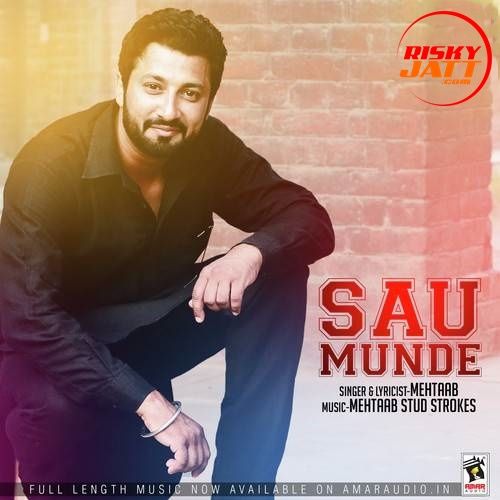 Sau Munde Mehtaab mp3 song free download, Sau Munde Mehtaab full album