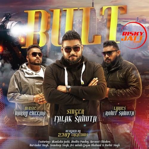 Bult Falak Sahota mp3 song free download, Bult Falak Sahota full album