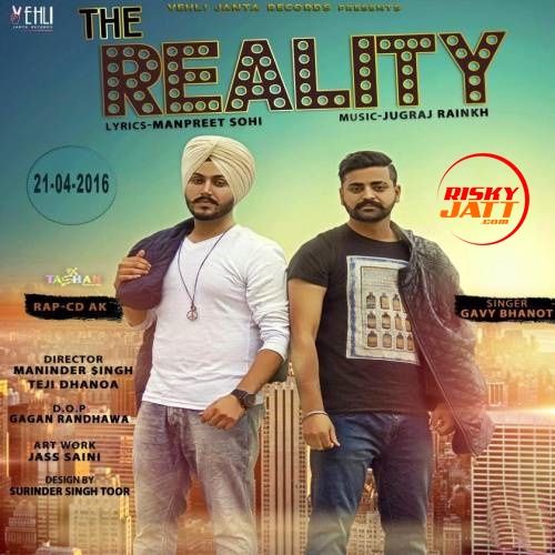 The Reality Gavy Bhanot mp3 song free download, The Reality Gavy Bhanot full album