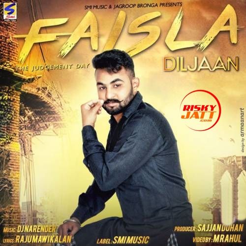 Faisla Diljaan mp3 song free download, Faisla Diljaan full album