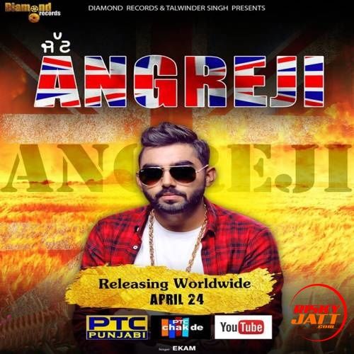 Jatt Angreji Ekam mp3 song free download, Jatt Angreji Ekam full album