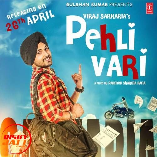 Pehli Vari Viraj Sarkaria mp3 song free download, Pehli Vari Viraj Sarkaria full album