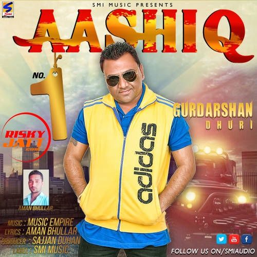 Aashiq no 1 Gurdarshan Dhuri mp3 song free download, Aashiq no 1 Gurdarshan Dhuri full album