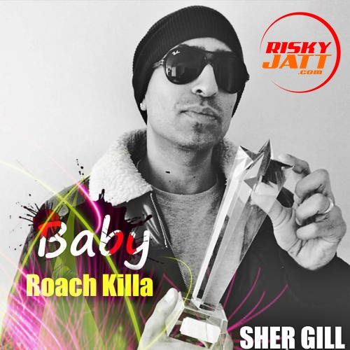 Baby Roach Killa mp3 song free download, Baby Roach Killa full album