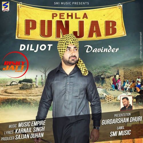 Pehla Punjab Diljot Davinder mp3 song free download, Pehla Punjab Diljot Davinder full album