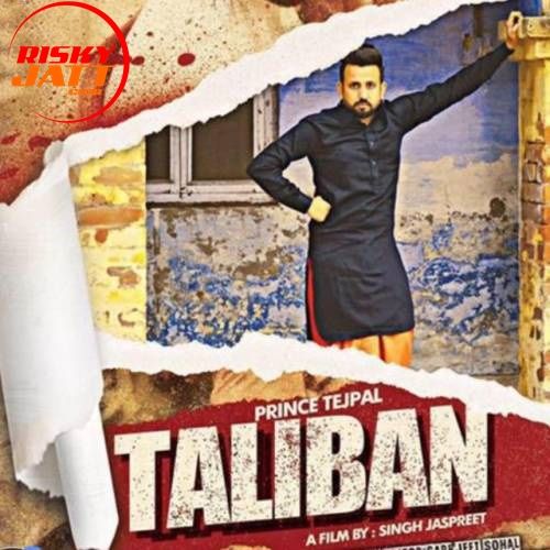 Taliban Prince Tejpal mp3 song free download, Taliban Prince Tejpal full album