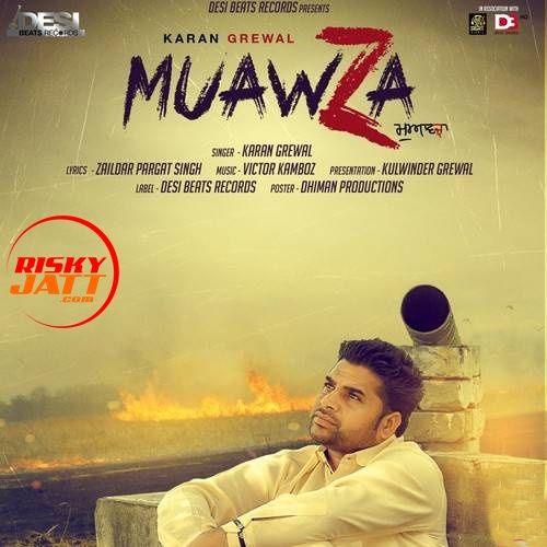 Muawza Karan Grewal mp3 song free download, Muawza Karan Grewal full album