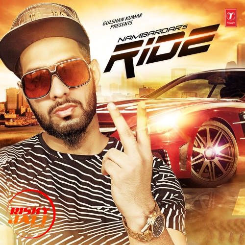 Ride Nambardar mp3 song free download, Ride Nambardar full album