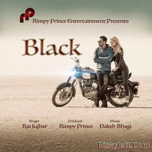 Black By Rai Jujhar full mp3 album downlad