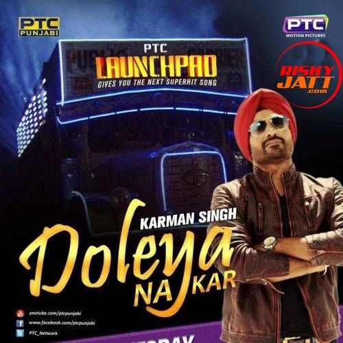 Doleya Na Kar Karman Singh mp3 song free download, Doleya Na Kar Karman Singh full album