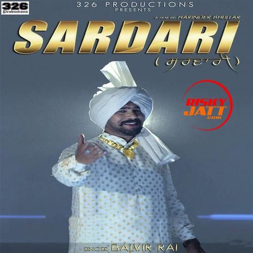 Sardari Balvir Rai mp3 song free download, Sardari Balvir Rai full album