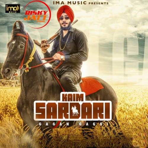 Kaim Sardari Gagan Gaggi mp3 song free download, Kaim Sardari Gagan Gaggi full album