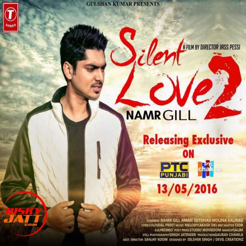 Silent Love 2 Namr Gill mp3 song free download, Silent Love 2 Namr Gill full album