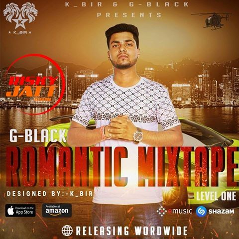 Romantic Mixtape G Black mp3 song free download, Romantic Mixtape G Black full album