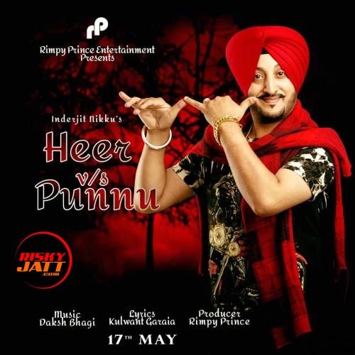 Heer VS Punnu Inderjit Nikku mp3 song free download, Heer VS Punnu Inderjit Nikku full album