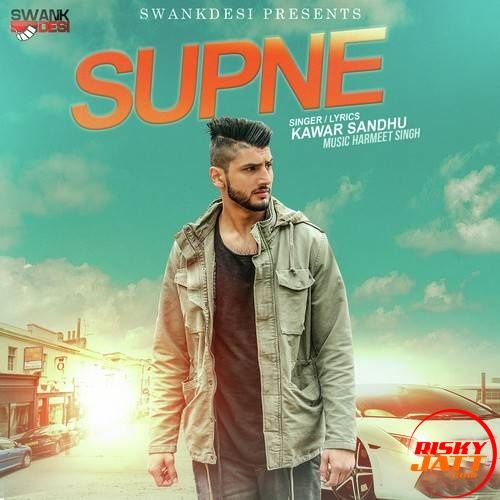 Supne Kawar Sandhu mp3 song free download, Supne Kawar Sandhu full album