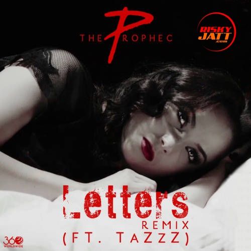 Letters (Remix) The Prophec, Tazzz mp3 song free download, Letters (Remix) The Prophec, Tazzz full album