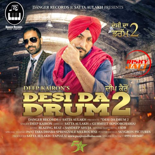 Desi Da Drum 2 Deep Kairon mp3 song free download, Desi Da Drum 2 Deep Kairon full album