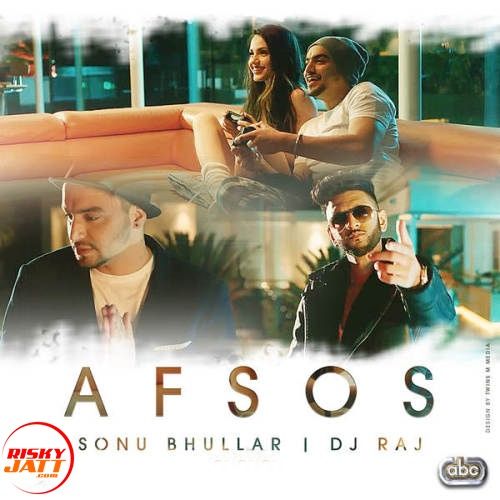 Afsos Sonu mp3 song free download, Afsos Sonu full album