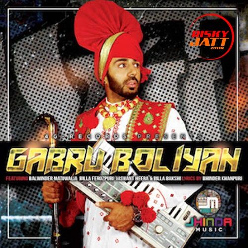 Gabru Boliyan Bakshi Billa mp3 song free download, Gabru Boliyan Bakshi Billa full album